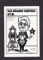 CPM Franc Maçonnerie Série Les Grands Maitres Non Circulé Par Jihel Fred Zeller EZE - Philosophie & Pensées