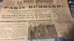 PARIS BOMBARDE 438 MORTS /MESSAGE PETAIN /NUIT D APOCALYSE - Le Petit Parisien