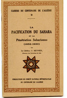 Pacification Su Sahara Et Pénétration Saharienne Par Général O.Meynier.mission Foureau-Lamy.Père De Foucauld. - Français