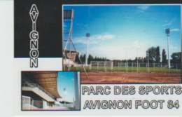 Cpm 10x15. (84) AVIGNON. STADE. Parc Des Sports Avignon Foot 84 (100 Ex) - Stadiums