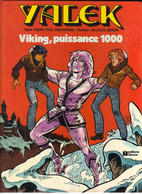 YALEK  " E-O " " VIKING , PUISSANCE 1000 " EDITIONS FLEURUS  DE 1980 - Yalek