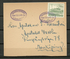 SCHWEDEN Sweden 1945 NORRKÖPING Local Private Post Card First Day 12.03.1945 Cancel With 4 öre Stamp - Lokale Uitgaven