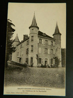 SAINT GEOIRE EN VALDAINE                          LE CHATEAU DE LA ROCHETTE - Saint-Geoire-en-Valdaine