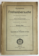 Physikalische Freihandversuche; Teil: Tl 2., Eigenschaften Der Flüssigkeiten Und Gase - Technique