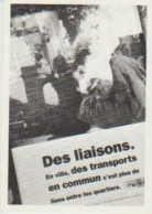 Cpm 10x15. Photo Myr MURATEL "Des Liaisons. En Ville, Des Transports En Commun, C'est+ De Liens Entre Les Quartiers " - Fotografie