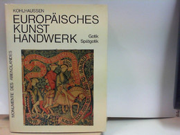 Heinrich Kohlhaussen - Europäisches Kunsthandwerk - Gotik Und Spätgotik - Sonstige & Ohne Zuordnung