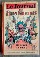 ALBUM RELIURE Journal DES PIEDS NICKELES N° 11.12.13.14.15.16.17.18 BIBI FRICOTIN De 1949 SPE  EO PELLOS - Pieds Nickelés, Les