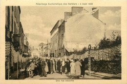 Les Herbiers * Le Pèlerinage Eucharistique De La Commune * Le 4 Août 1936 * Une Rue Décorée - Les Herbiers