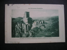 Les Cevennes Illustrees Les Ruines Du Chateau De Rochebonne Dominant St-Martin-de-Valamas 1913 - Saint Martin De Valamas