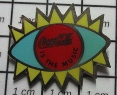 513c Pin's Pins / Beau Et Rare / COCA-COLA / OEIL ROUGE COCA-COLA IS THE MUSIC - Coca-Cola