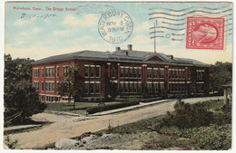 WATERBURY - CONN. - UNITED STATES - THE DRIGGS SCHOOL - VIAGG. 1910 -89116- - Waterbury