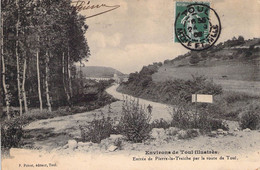 CPA - 54 - TOUL - Entrée De Pierre La Treiche Par La Route De Toul - F Poirot - Oblitérée à Vaux Sur Blaise - Toul