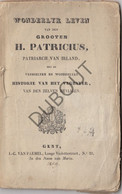 Gent - Leven Heilige Patricius, Patriarch Van Irland, 1859 I.C. Van Paemel  (W165) - Oud
