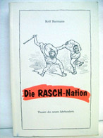 Die Rasch-Nation Und Zwei Weitere Schauspiele - Teatro & Danza