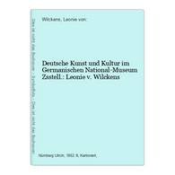 Deutsche Kunst Und Kultur Im Germanischen National-Museum - Sonstige & Ohne Zuordnung