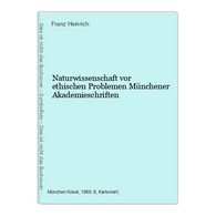 Naturwissenschaft Vor Ethischen Problemen - Filosofía