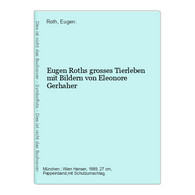 Eugen Roths Grosses Tierleben - Animales