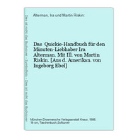 Das  Quickie-Handbuch Für Den Minuten-Liebhaber - Andere & Zonder Classificatie