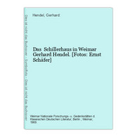 Das  Schillerhaus In Weimar - Autres & Non Classés