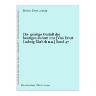 Die  Geistige Gestalt Des Heutigen Judentums - Sonstige & Ohne Zuordnung