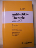 Antibiotika-Therapie In Klinik Und Praxis - Gezondheid & Medicijnen