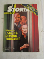 # STORIA ILLUSTRATA N 325 / 1984 SAVOIA / MUSSOLINI / BASTOGNE 1944 /  CORAZZATA DUILIO AFFONDATA A TARANTO - Erstauflagen