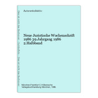 Neue Juristische Wochenschrift 1986 - Derecho