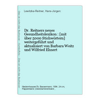 Dr. Reitners Neues Gesundheitslexikon : [mit über 5000 Stichwörtern] - Santé & Médecine