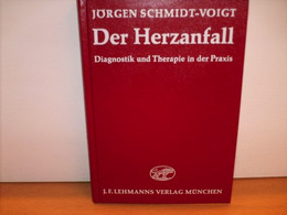 Der  Herzanfall : Diagnostik U. Therapie In D. Praxis - Police & Militaire