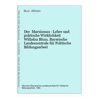 Der  Marxismus : Lehre Und Politische Wirklichkeit - Política Contemporánea