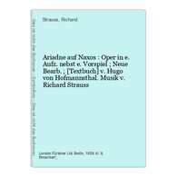 Ariadne Auf Naxos : Oper In E. Aufz. Nebst E. Vorspiel ; Neue Bearb. ; [Textbuch] - Musica