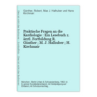 Praktische Fragen An Die Kardiologie : Ein Lesebuch Z. ärztl. Fortbildung - Gezondheid & Medicijnen