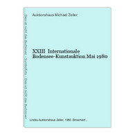 XXIII  Internationale Bodensee-Kunstauktion Mai 1980 - Sonstige & Ohne Zuordnung