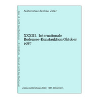 XXXIII.  Internationale Bodensee-Kunstauktion Oktober 1987 - Sonstige & Ohne Zuordnung