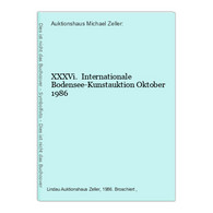 XXXVi.  Internationale Bodensee-Kunstauktion Oktober 1986 - Sonstige & Ohne Zuordnung