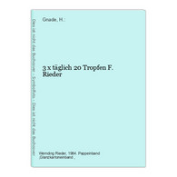 3 X Täglich 20 Tropfen - Other & Unclassified