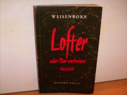 Lofter Oder Das Verlorene Gesicht - Theater & Tanz