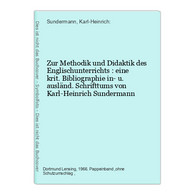 Zur Methodik Und Didaktik Des Englischunterrichts : Eine Krit. Bibliographie In- U. Ausländ. Schrifttums - Schoolboeken