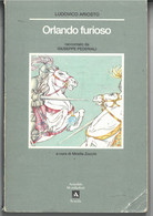 ORLANDO FURIOSO DI LUDOVICO ARIOSTO EDITORE MONDADORI STAMPA 1993 PAGINE 223 DIMENSIONI CM 20x13 COPERTINA MORBIDA CONDI - Classici