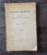 Peter Benoit, Zijn Leven, Zijne Werken, Zijne Beteekenis Door Julius Sabbe, 2de Druk, 1934, Gent, 118 Blz. - Littérature