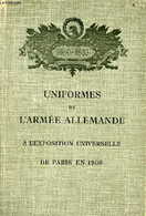 Uniformes De L'armée Allemande à L'exposition Universelle De Paris En 1900 - Supplément Du Catalogue Officiel De L'expos - Français