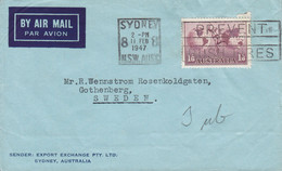 Australia Air Mail EXPORT EXCHANGE, Slogan 'Prevent Bush Fires' SYDNEY N.S.W. 1947 Cover Brief Sweden Mercury & Globes - Cartas & Documentos