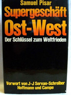 Supergeschäft Ost-West - Hedendaagse Politiek