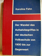 Der  Wandel Des Aufsatzbegriffes. - Schulbücher