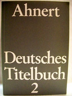 Deutsches Titelbuch 2 - Léxicos