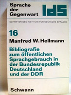 Bibliographie Zum öffentlichen Sprachgebrauch In Der Bundesrepublik Deutschland Und In Der DDR - Lexicons