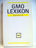 GMO Lexikon ... Oder Ein ABC Der Informationsverarbeitung. - Lexicons