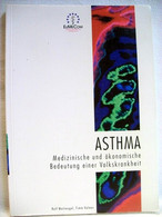 Asthma. Medizinische Und ökonomische Bedeutung Einer Volkskrankheit. - Gezondheid & Medicijnen