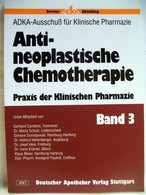 Antineoplastische Chemotherapie. ADKA-Ausschuß Für Klinische Pharmazie. - Santé & Médecine