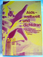 Aids - Weltweit Und Dichtdran : Studien. - Santé & Médecine